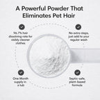 Pet Hair Dissolver Laundry Powder – 1 Wash Pet Hair Removal Formula